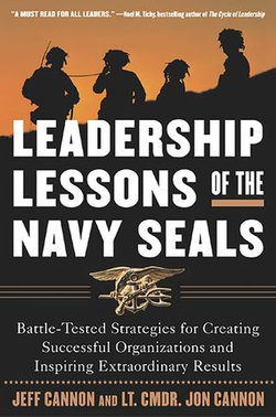 The Leadership Lessons of the U.S. Navy SEALS