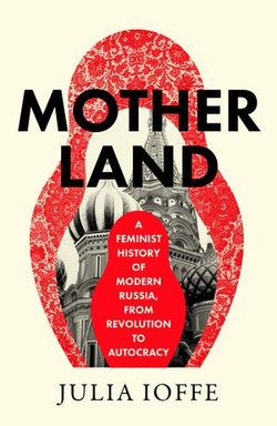 Motherland: Memoirs of a Russian Soul