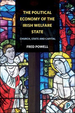 The Political Economy of the Irish Welfare State