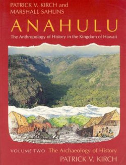 Anahulu: The Anthropology of History in the Kingdom of Hawaii, Volume 2