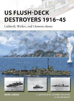 US Flush-Deck Destroyers 1916-45