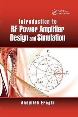 Introduction to RF Power Amplifier Design and Simulation