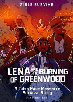 Lena and the Burning of Greenwood