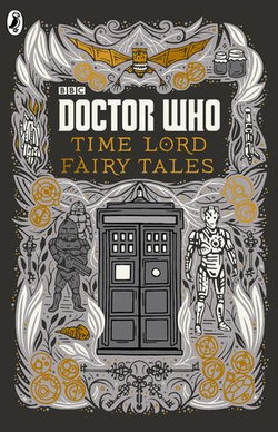 Doctor Who: Time Lord Fairy Tales