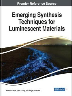 Emerging Synthesis Techniques for Luminescent Materials