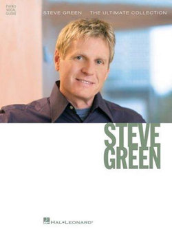 Steve Green - the Ultimate Collection