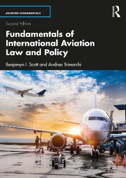 Fundamentals of International Aviation Law and Policy