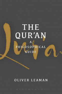 The Qur'an: a Philosophical Guide