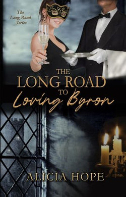 The Long Road to Loving Byron