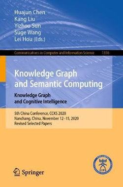 Knowledge Graph and Semantic Computing: Knowledge Graph and Cognitive Intelligence