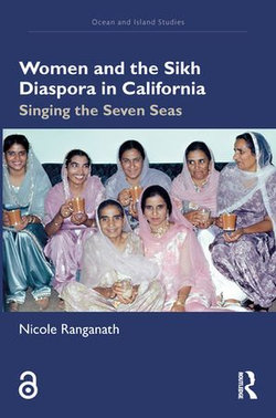 Women and the Sikh Diaspora in California