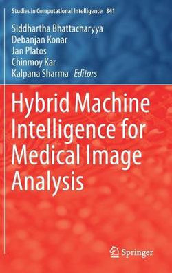 Hybrid Machine Intelligence for Medical Image Analysis