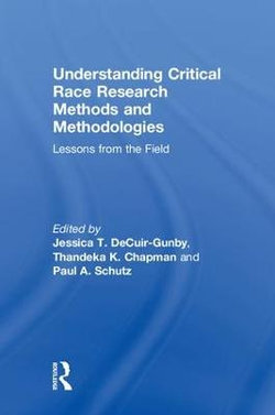 Understanding Critical Race Research Methods and Methodologies