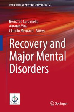 Recovery and Major Mental Disorders