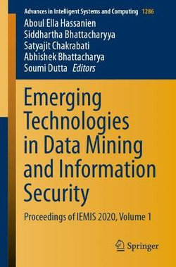 Emerging Technologies in Data Mining and Information Security