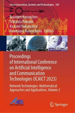 Proceedings of International Conference on Artificial Intelligence and Communication Technologies (ICAICT 2023)