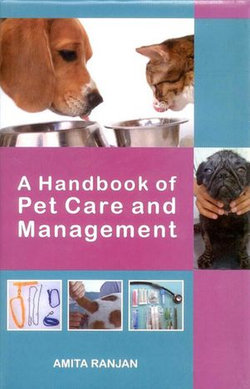 A Handbook of Pet Care and Management