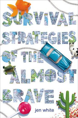 Survival Strategies of the Almost Brave