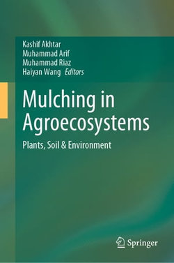 Mulching in Agroecosystems