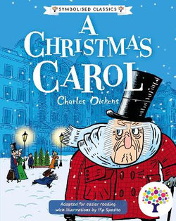 A Christmas Carol: Accessible Symbolised Edition