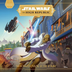 Star Wars: the High Republic:: Showdown at the Fair