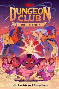 Dungeons and Dragons Dungeon Club - Time to Party