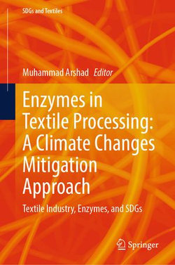 Enzymes in Textile Processing: A Climate Changes Mitigation Approach