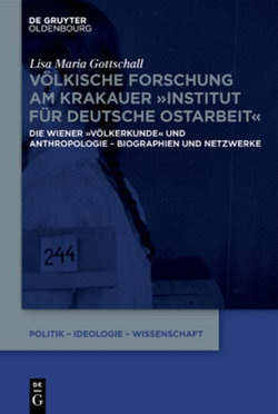 Völkische Forschung Am Krakauer Institut Für Deutsche Ostarbeit