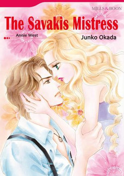 THE SAVAKIS MISTRESS (Mills & Boon Comics)