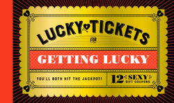 Lucky Tickets for Getting Lucky