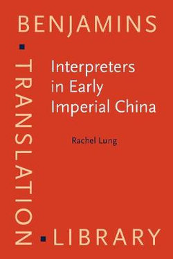 Interpreters in Early Imperial China
