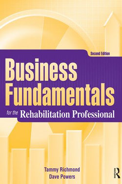 Business Fundamentals for the Rehabilitation Professional