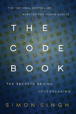 The Code Book: the Secrets Behind Codebreaking