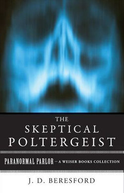 The Skeptical Poltergeist