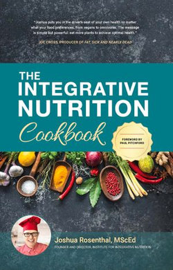 The Integrative Nutrition Cookbook