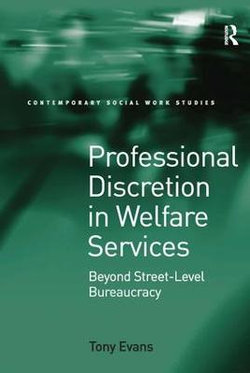 Professional Discretion in Welfare Services