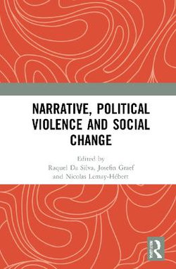 Narrative Political Violence and Social Change