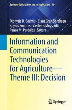 Information and Communication Technologies for Agriculture--Theme III: Decision