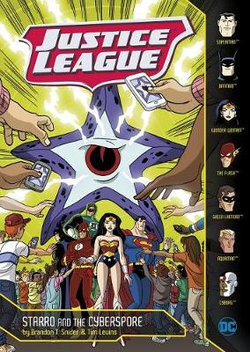 Justice League: Starro and the Cyberspore