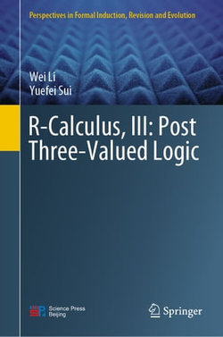 R-Calculus, III: Post Three-Valued Logic