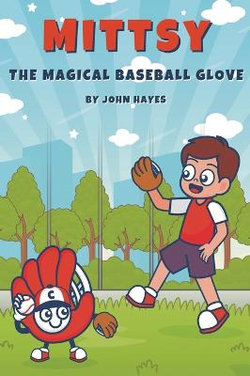 Mittsy the Magical Baseball Glove