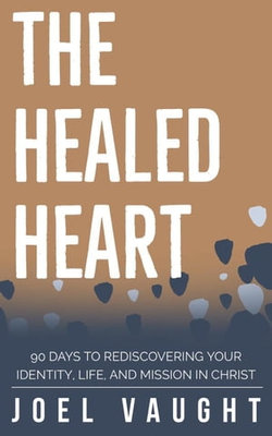 The Healed Heart