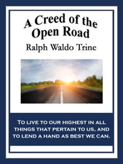 A Creed of the Open Road