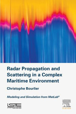 Radar Propagation and Scattering in a Complex Maritime Environment