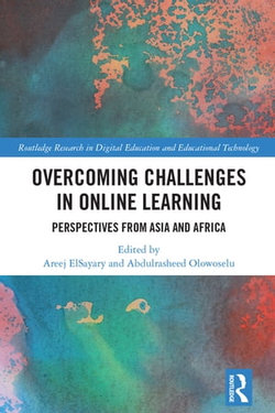 Overcoming Challenges in Online Learning