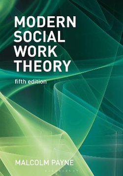 Modern Social Work Theory