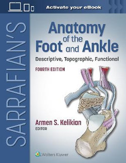 Sarrafian's Anatomy of the Foot and Ankle 4ed