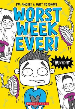 Thursday (Worst Week Ever #4)