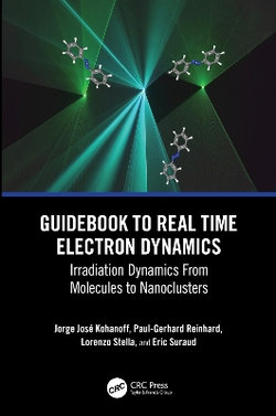 Guidebook to Real Time Electron Dynamics