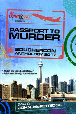 Passport to Murder: Bouchercon Anthology 2017